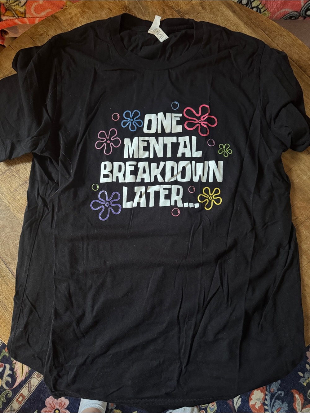 One Mental Breakdown Later Graphic Tee - Black